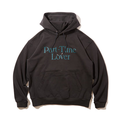 Part-Time Lover Hooded Sweatshirt (Black)